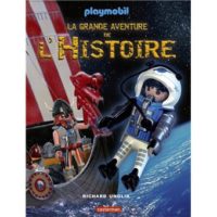 La grande aventure de l'histoire avec Playmobil