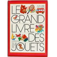 Le Grand Livre des Jouets 1982
